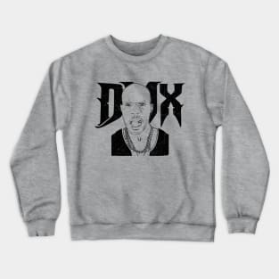 DMX // Earl Hip hop // Rapper Crewneck Sweatshirt